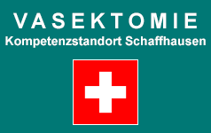 Vasektomie Kompetenzstandort Schaffhausen